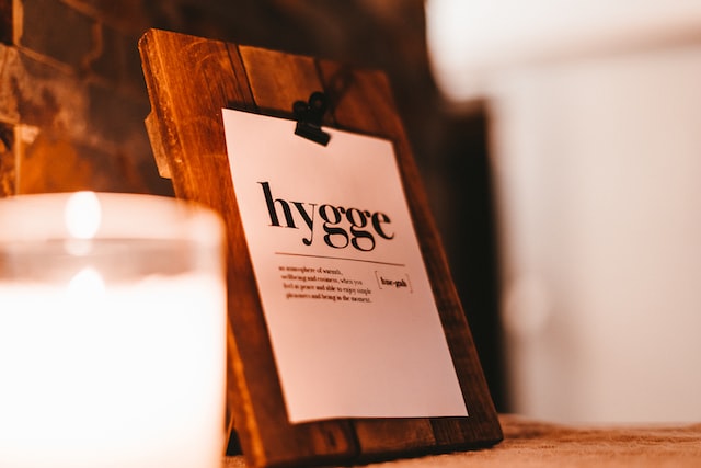 Hygge: What It Is & Why It’s Important For Your Life