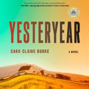 Yesteryear: A GMA Book Club Pick - Penguin Random House Library Marketing